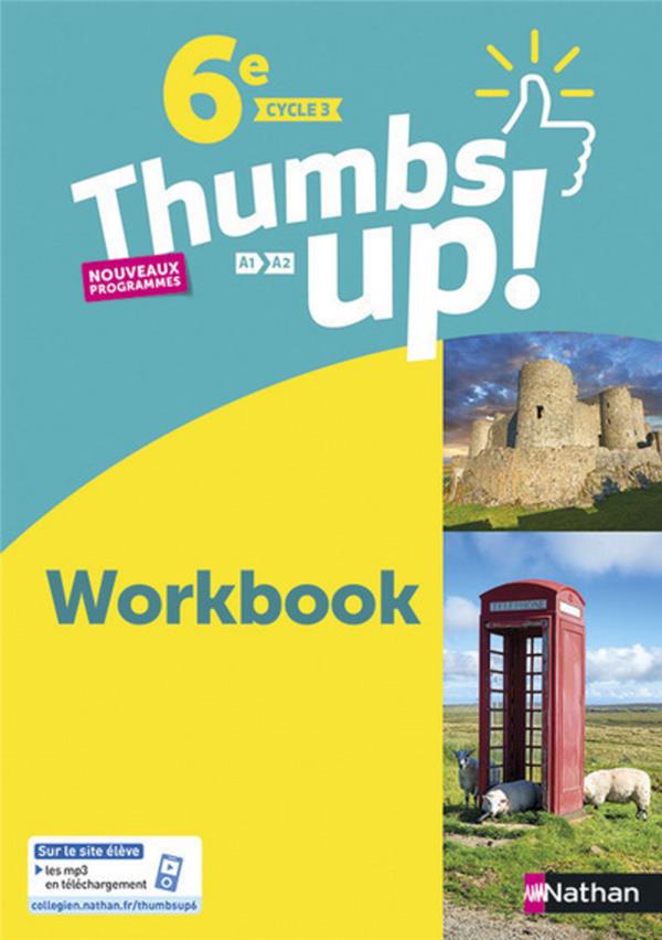 - THUMBS UP ! 6EME - 2017 WORKBOOK - THUMBS UP ! 6EME - 2017 WORKBOOK